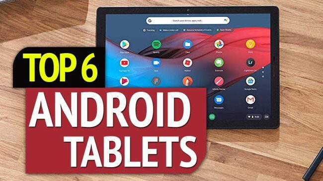 6 Best Android Tabs to Have