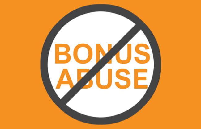 Bonus abuse