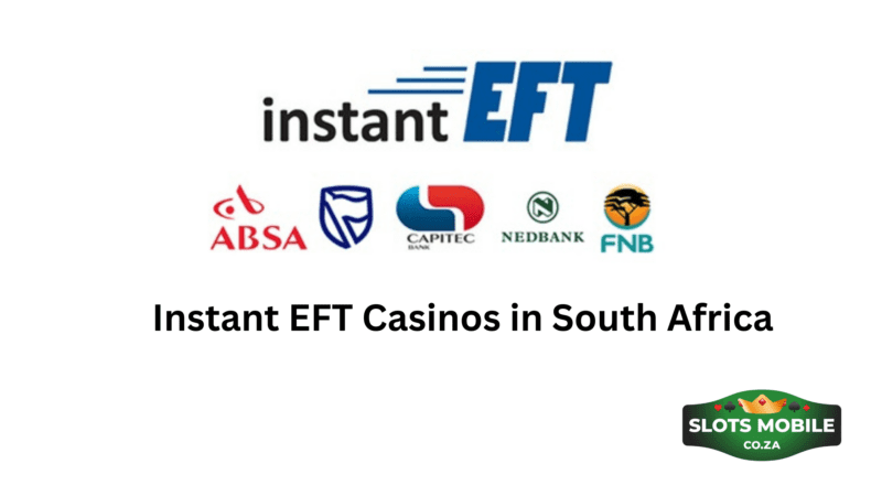 Instant EFT Casinos in South Africa
