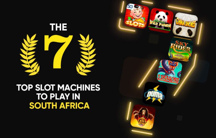 The seven top slot machines to play in South Africa