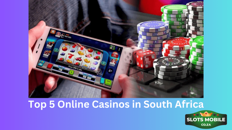 Top 5 Online Casinos in South Africa